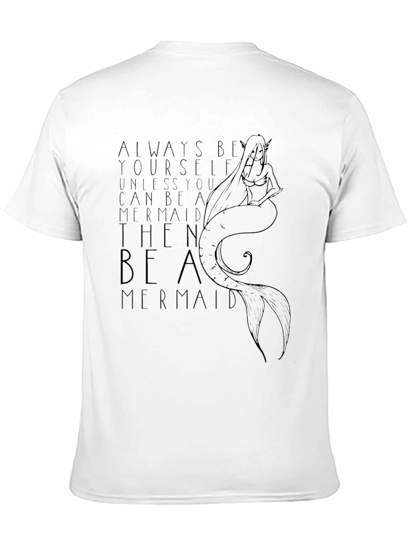 Be A Mermaid Graphic T-Shirt