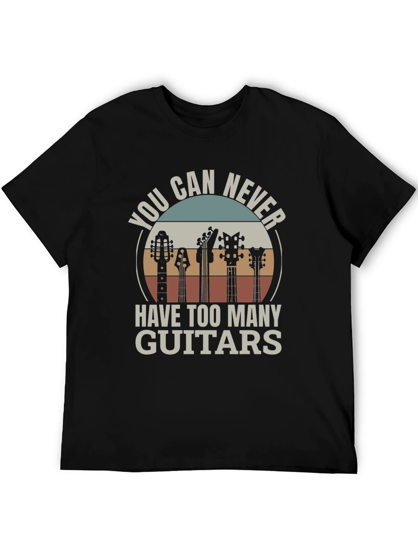 Guitar Lover T-Shirt - You Can Never Have Too Many