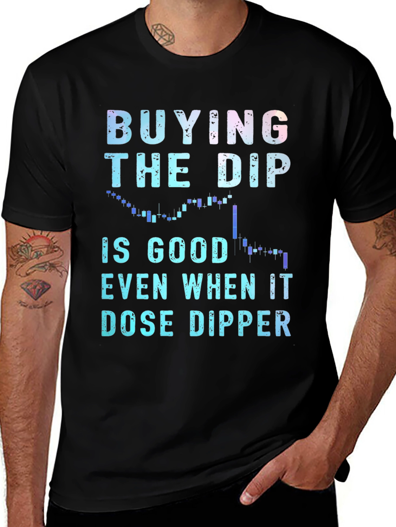 Buy the Dip T-Shirt - Investor Stock Market Tee