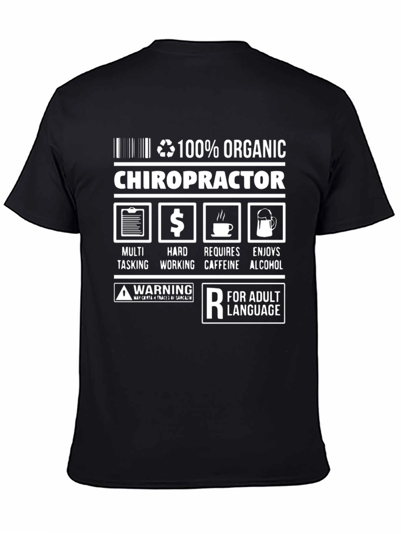 100% Organic Chiropractor Adult Humor T-Shirt