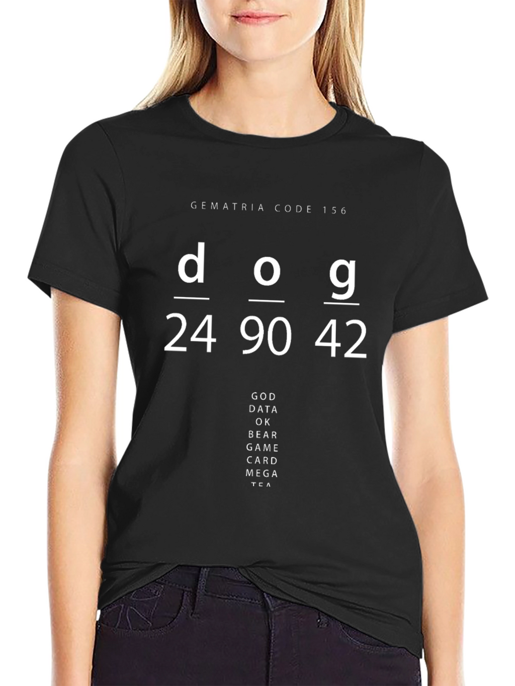 Gematria Code 156 T-Shirt - Dog God Data Design