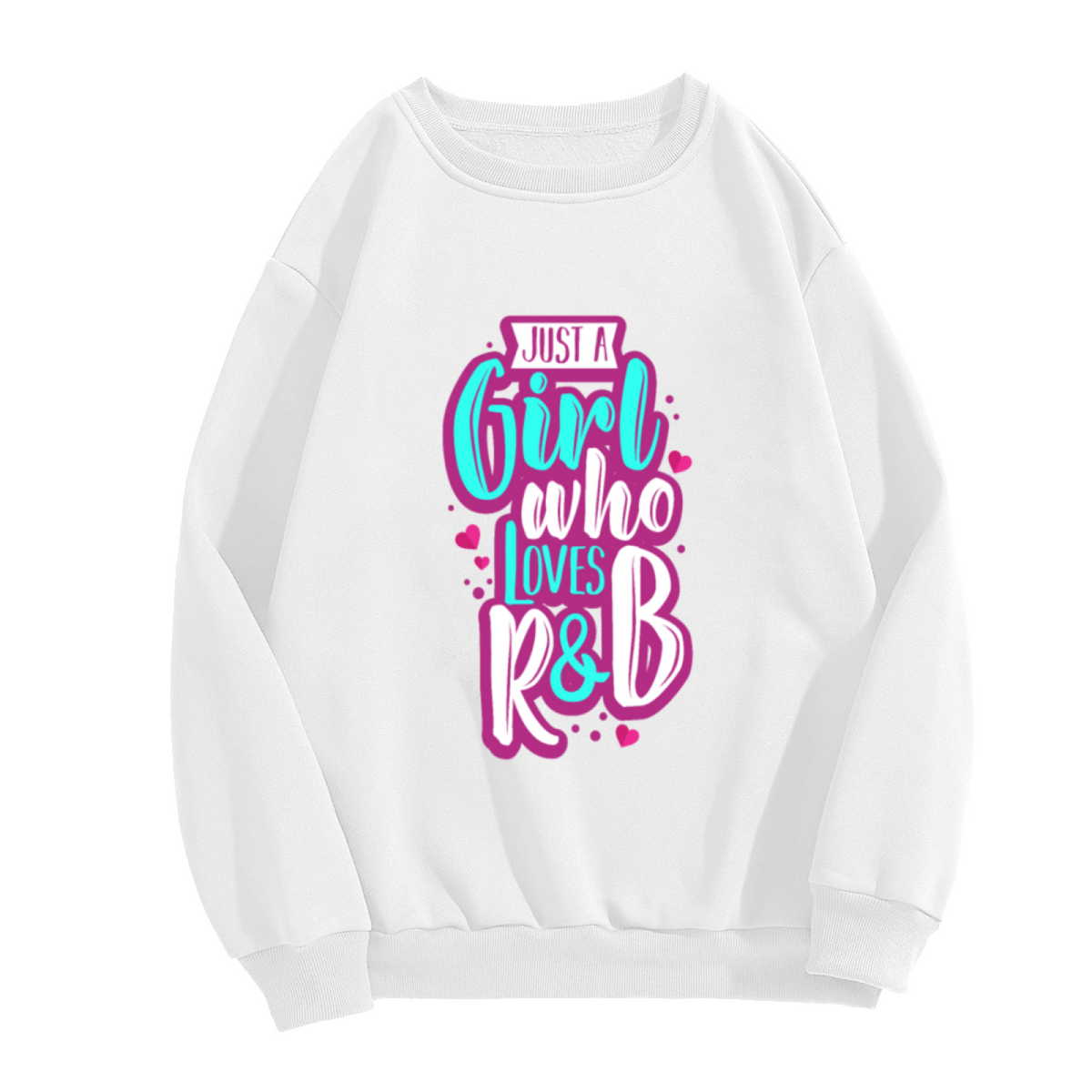 Just A Girl Who Loves R&B Retro Style Crewneck Sweatshirt for Music Lovers