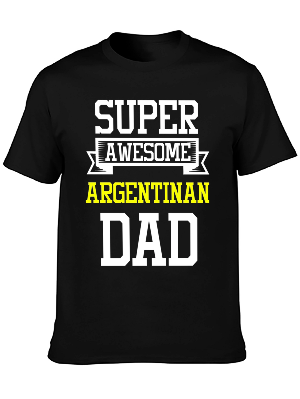 Super Awesome Argentinan Dad T-Shirt