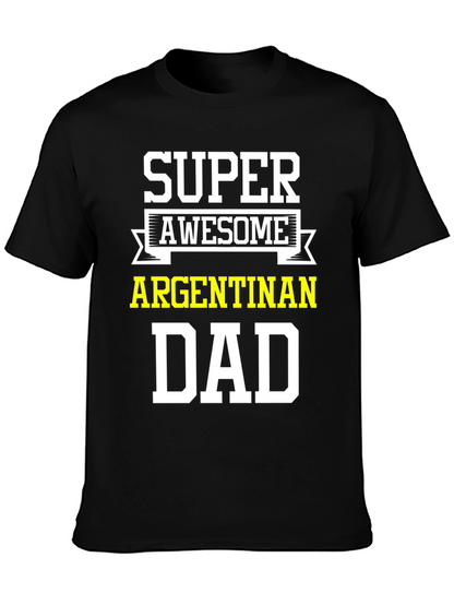 Super Awesome Argentinan Dad T-Shirt