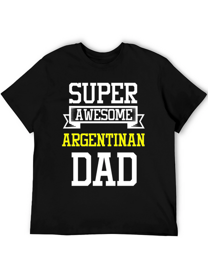 Super Awesome Argentinan Dad T-Shirt