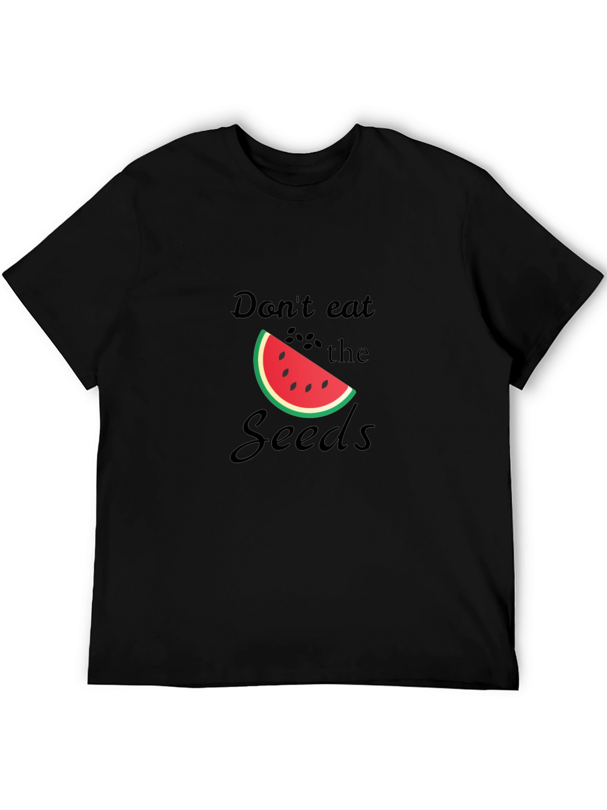 Dont Eat the Seeds Funny Watermelon Graphic Tee