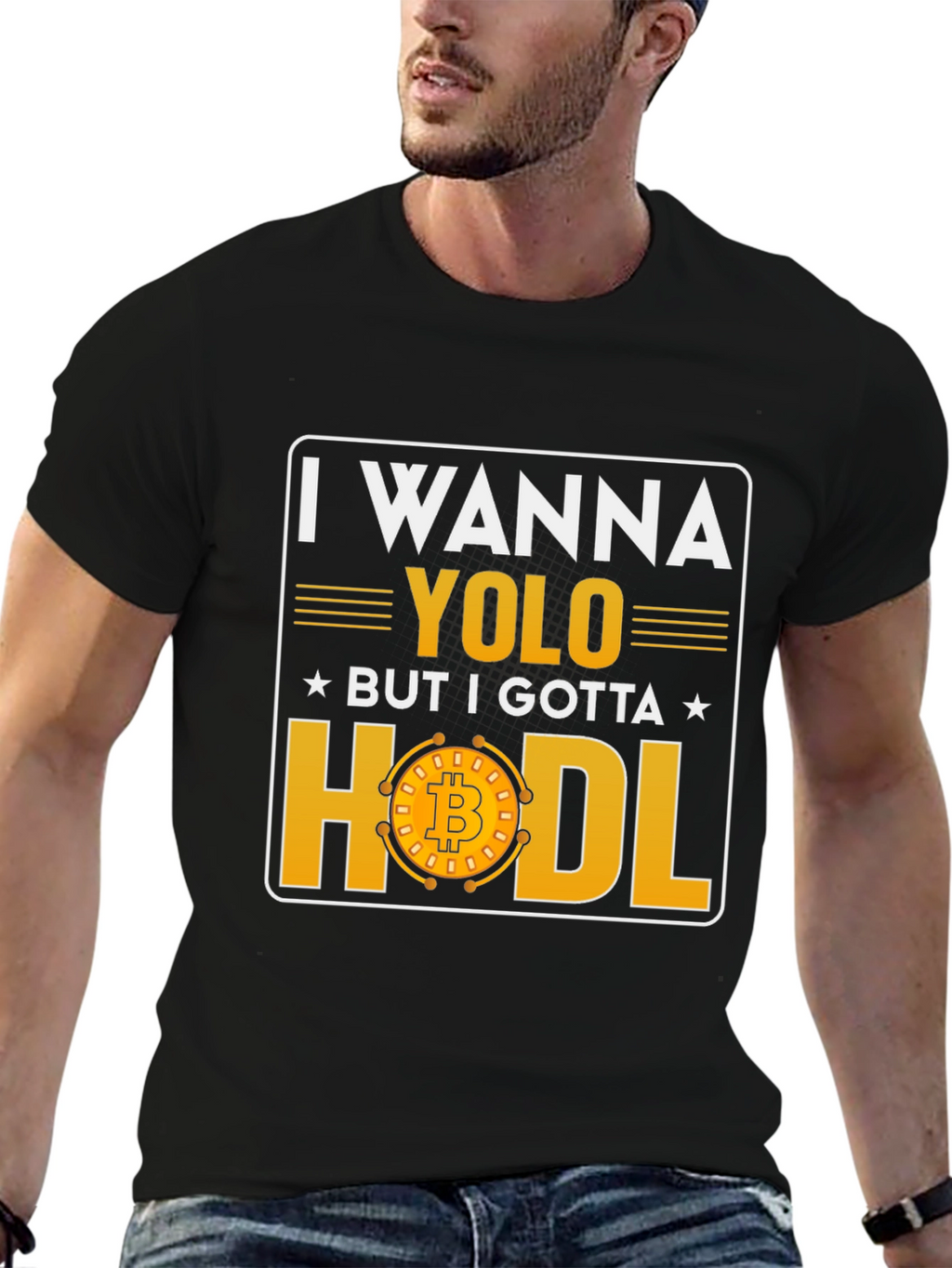 I Wanna YOLO But I Gotta HODL Bitcoin T-Shirt