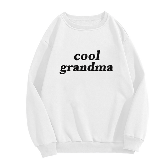 Cool Grandma Crewneck Sweatshirt Funny Grandparent Gift Graphic Print Statement Top