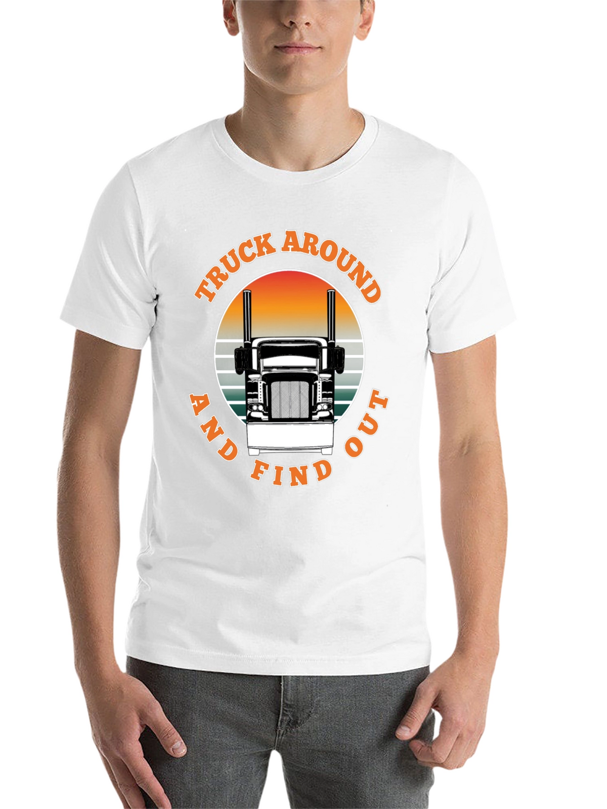 Truck Around and Find Out Black T-Shirt