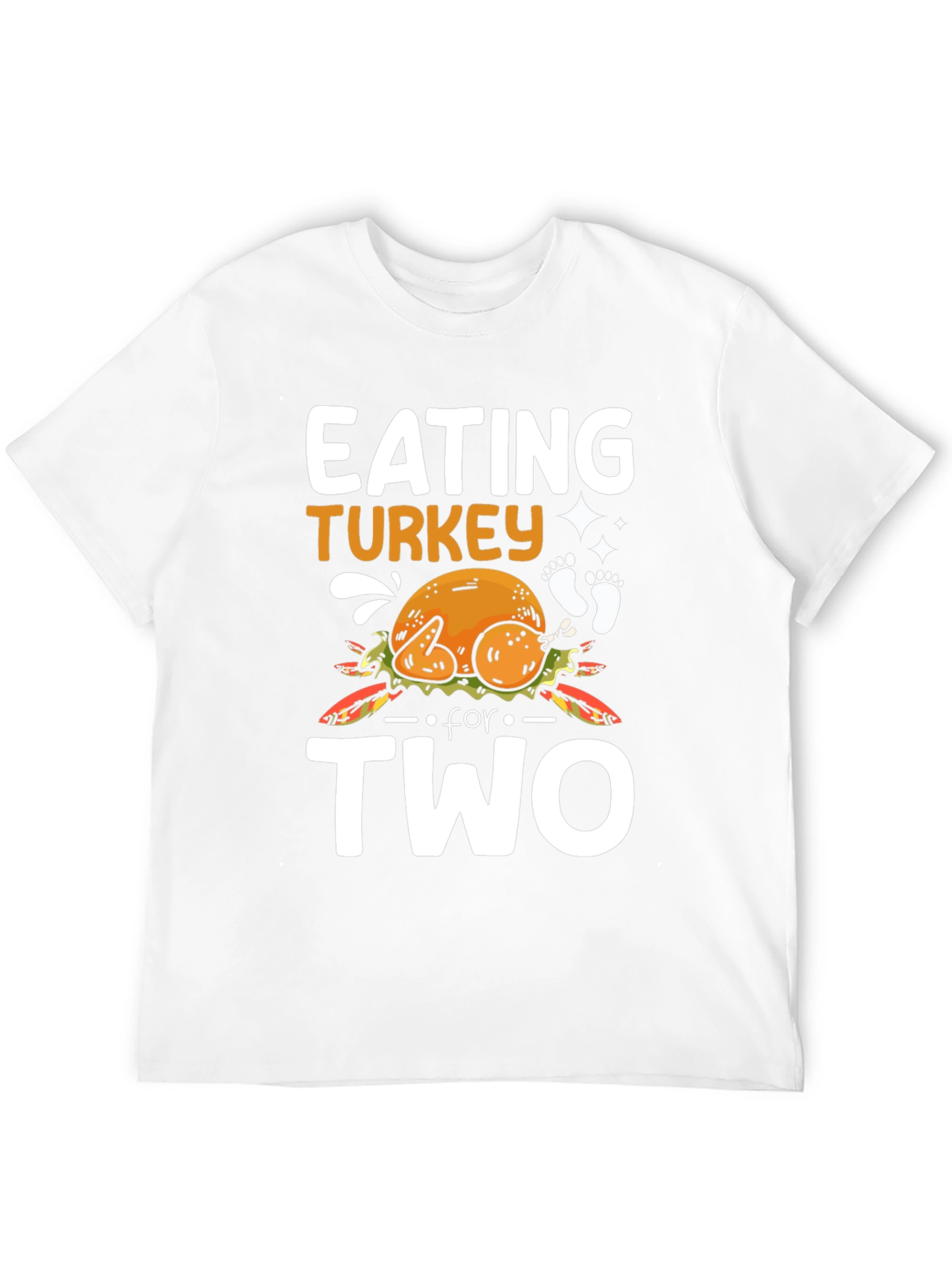 Eating Turkey For Two Thanksgiving Pregnancy T-Shirt