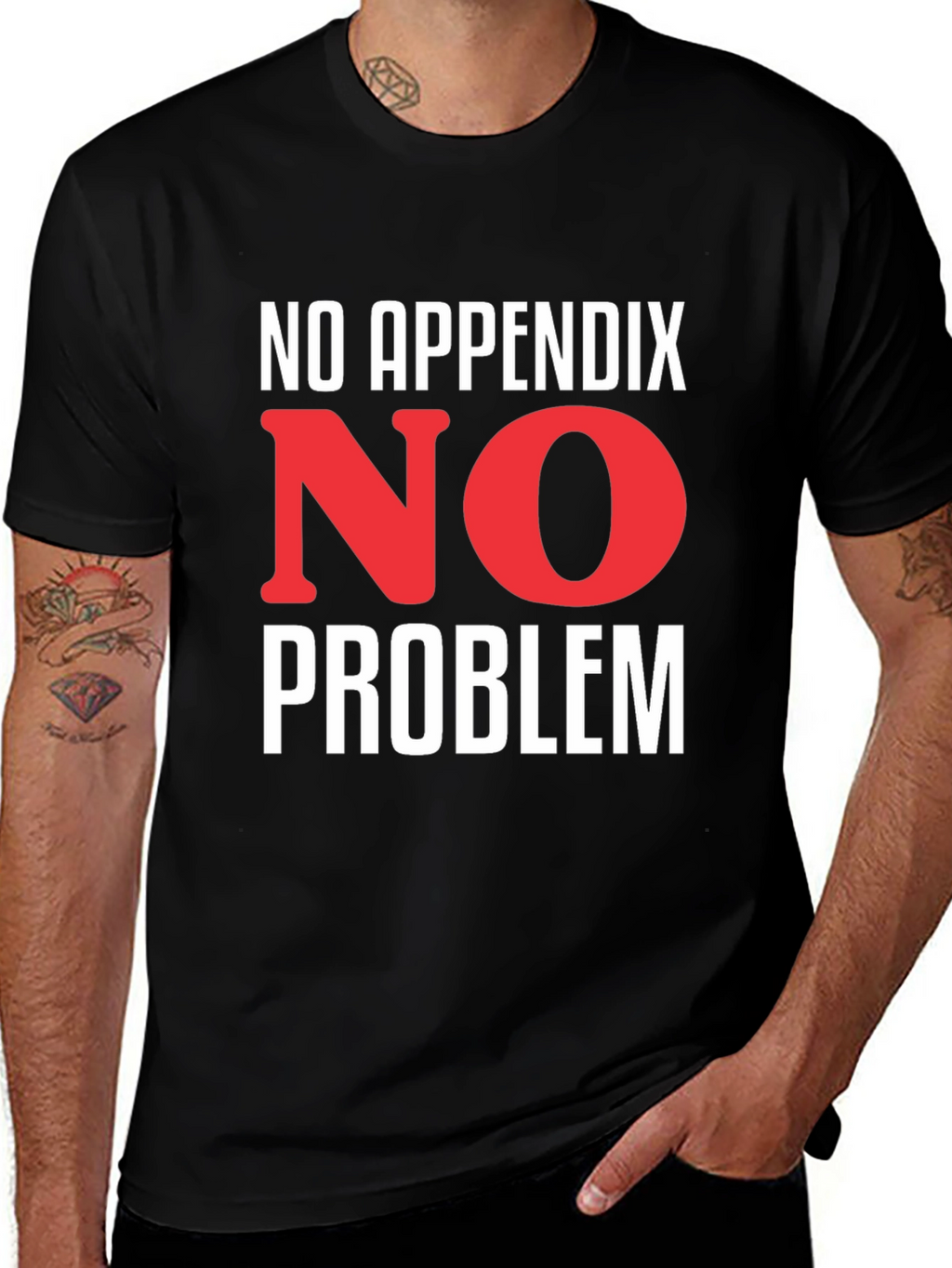 No Appendix No Problem T-Shirt