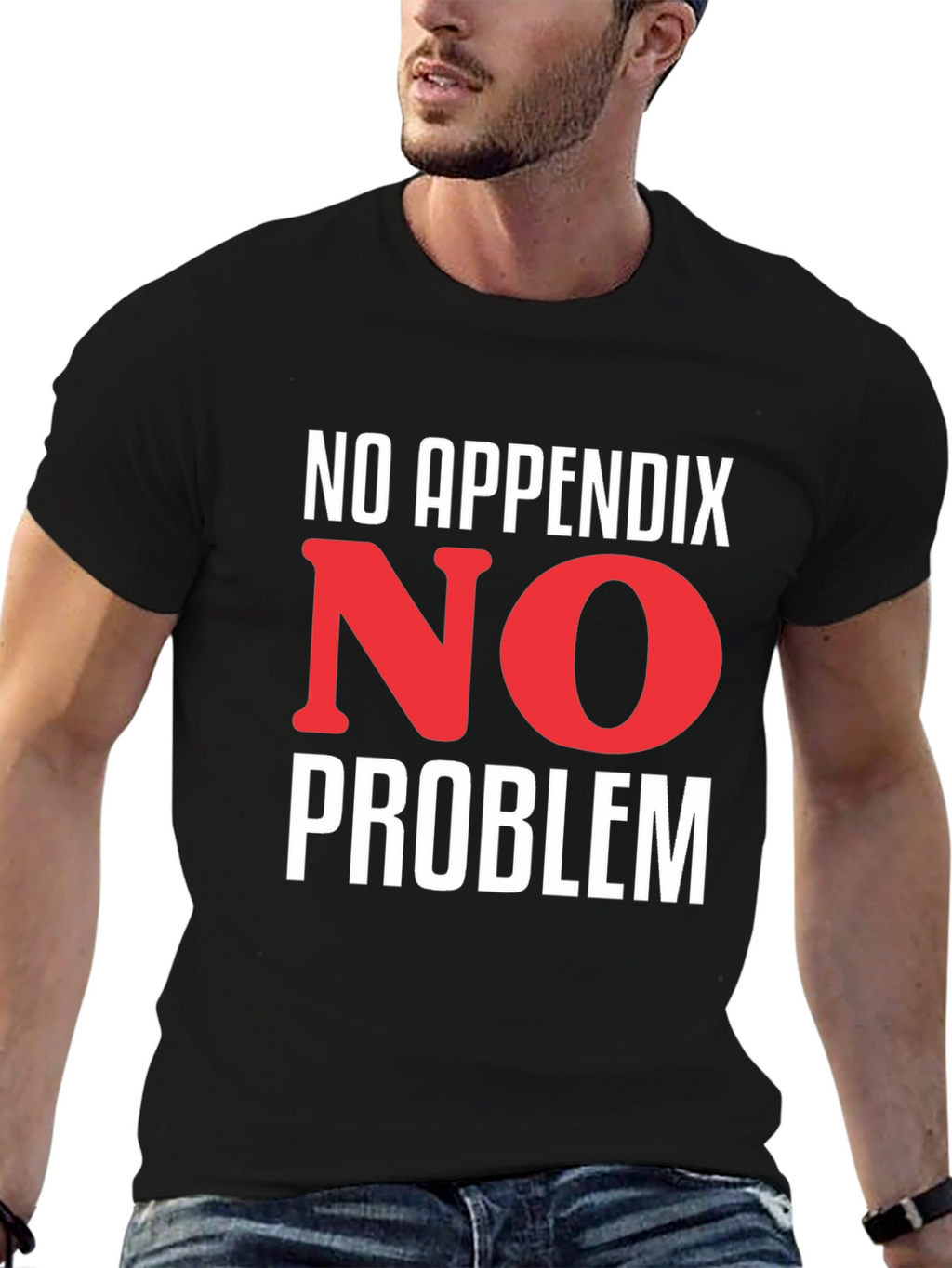 No Appendix No Problem T-Shirt