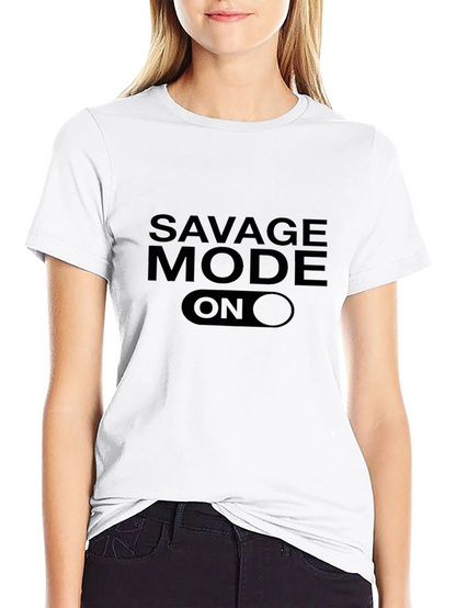 Savage Mode ON Graphic T-Shirt