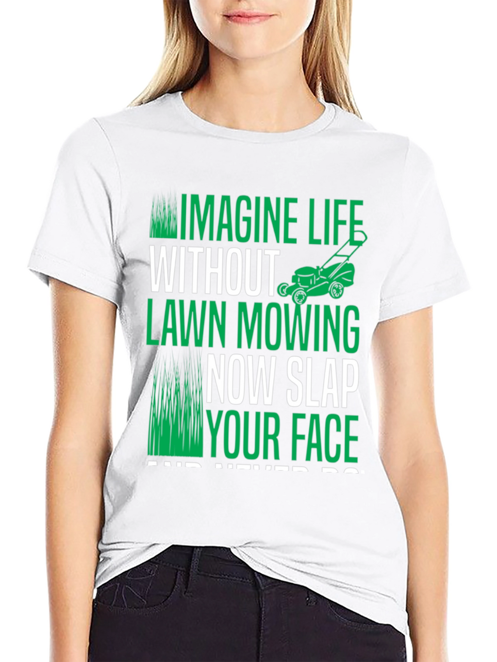 Imagine Life Without Lawn Mowing T-Shirt