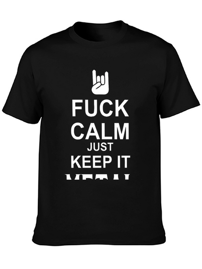 Fuck Calm Keep It Metal Black T-Shirt