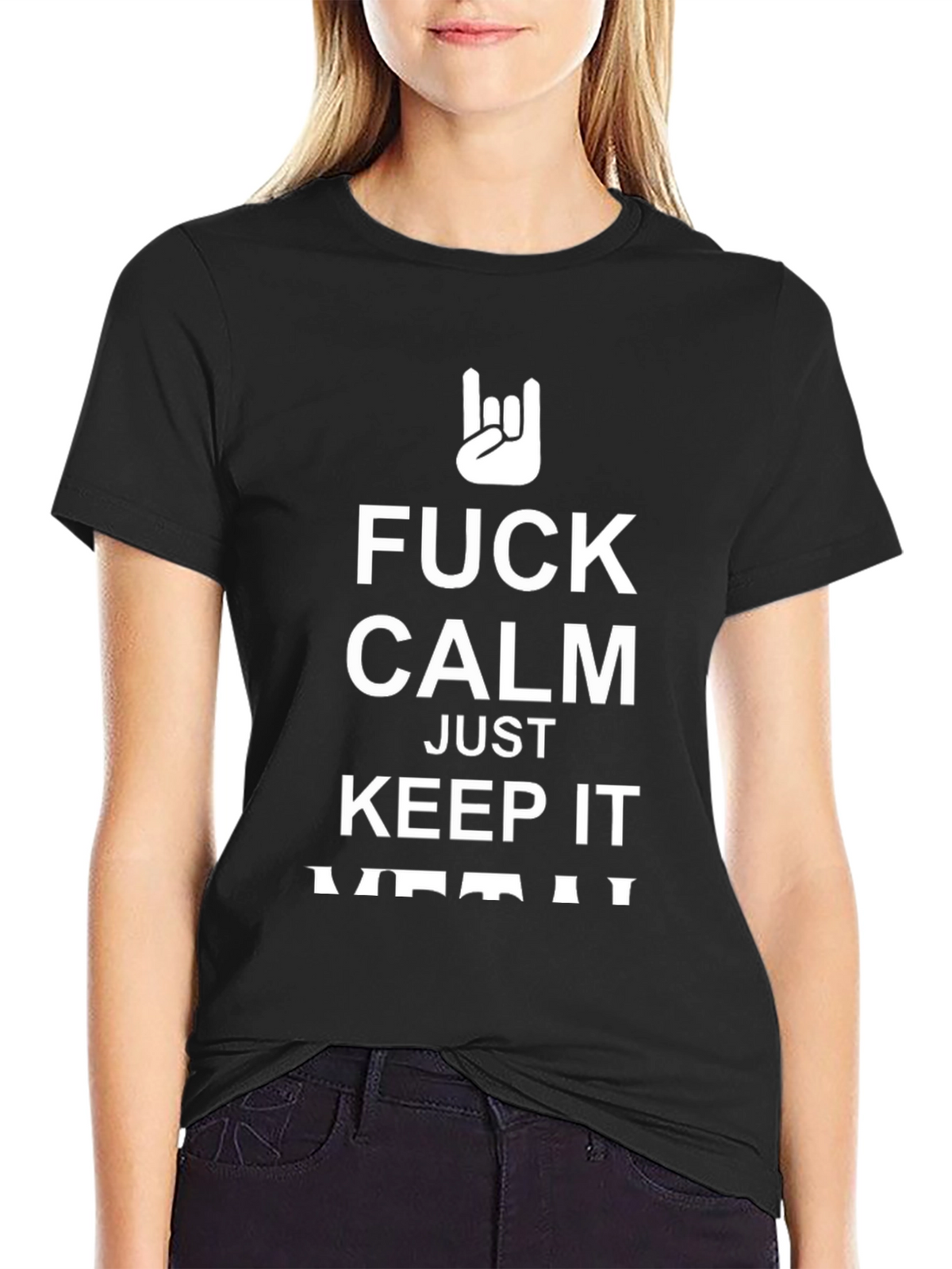 Fuck Calm Keep It Metal Black T-Shirt