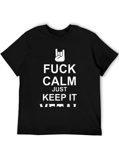 Fuck Calm Keep It Metal Black T-Shirt