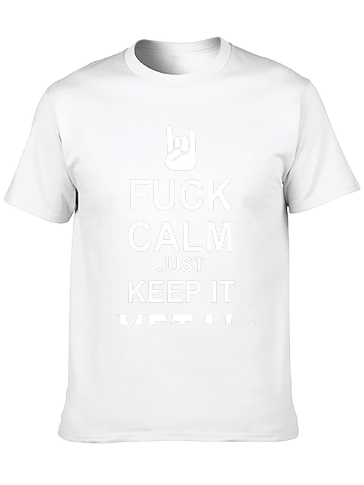 Fuck Calm Keep It Metal Black T-Shirt