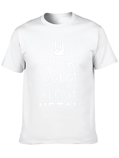 Fuck Calm Keep It Metal Black T-Shirt