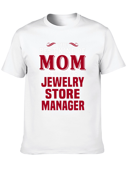 Mom Jewelry Store Manager Graphic T-Shirt