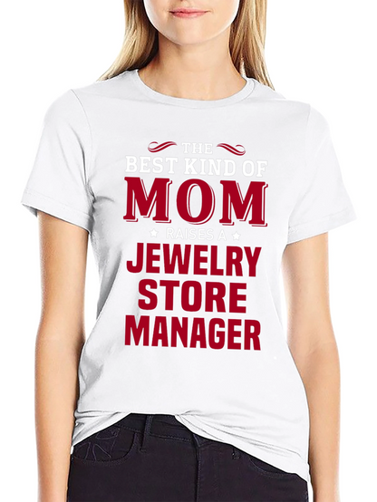 Mom Jewelry Store Manager Graphic T-Shirt