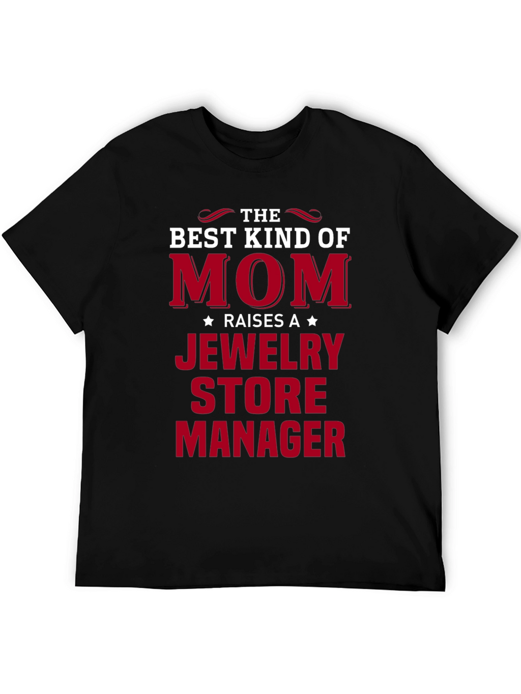 Mom Jewelry Store Manager Graphic T-Shirt