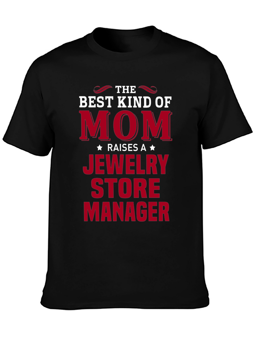 Mom Jewelry Store Manager Graphic T-Shirt