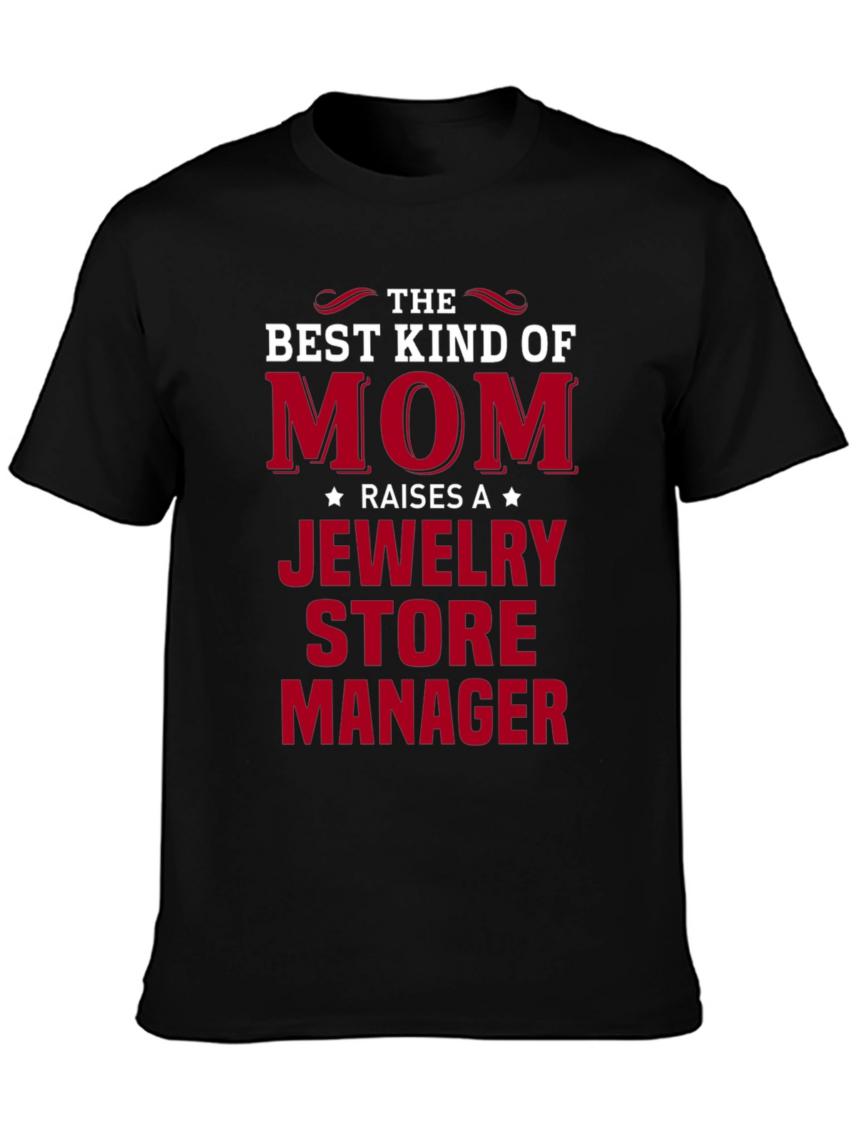 Mom Jewelry Store Manager Graphic T-Shirt