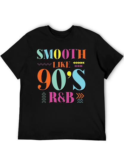 Smooth Like 90s R&B Black Graphic T-Shirt
