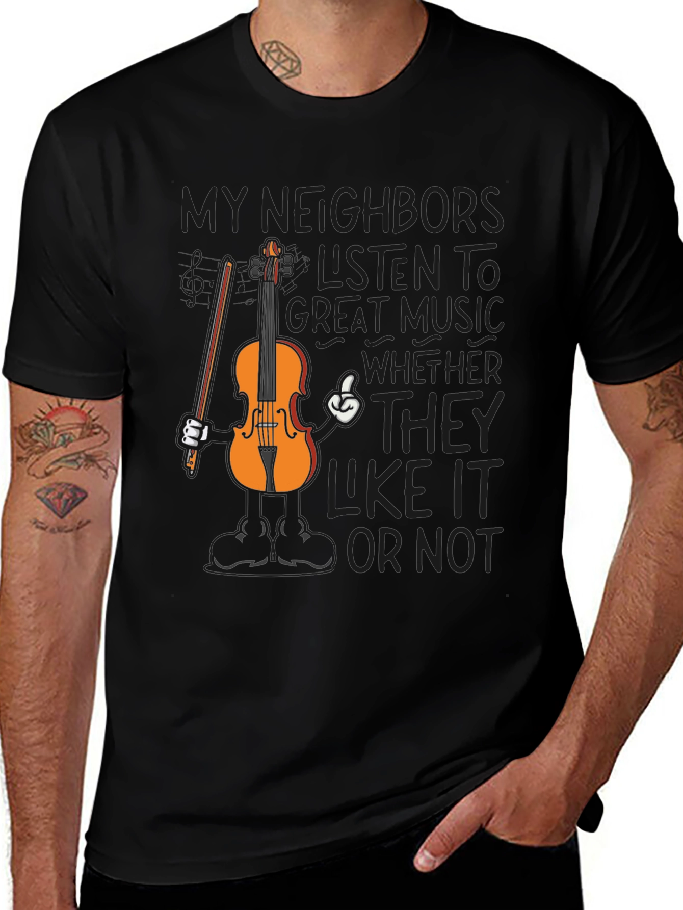 Funny Music T-Shirt - My Neighbors Listen To Great Music
