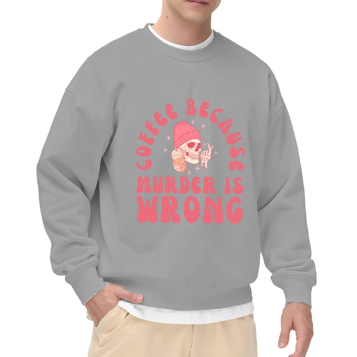Coffee Because Murder Is Wrong Skull Crewneck Sweatshirt | Funny Coffee Lover Pullover, Cute Skull Iced Coffee Graphic Top, Caffeine Gift