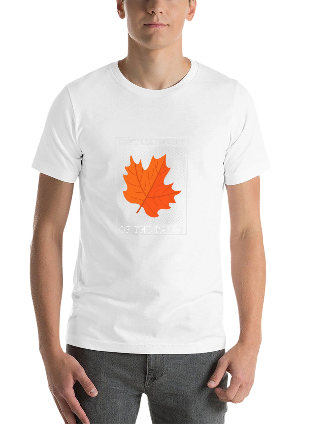 Dont Leaf Me Out T-Shirt - Autumn Pun Tee