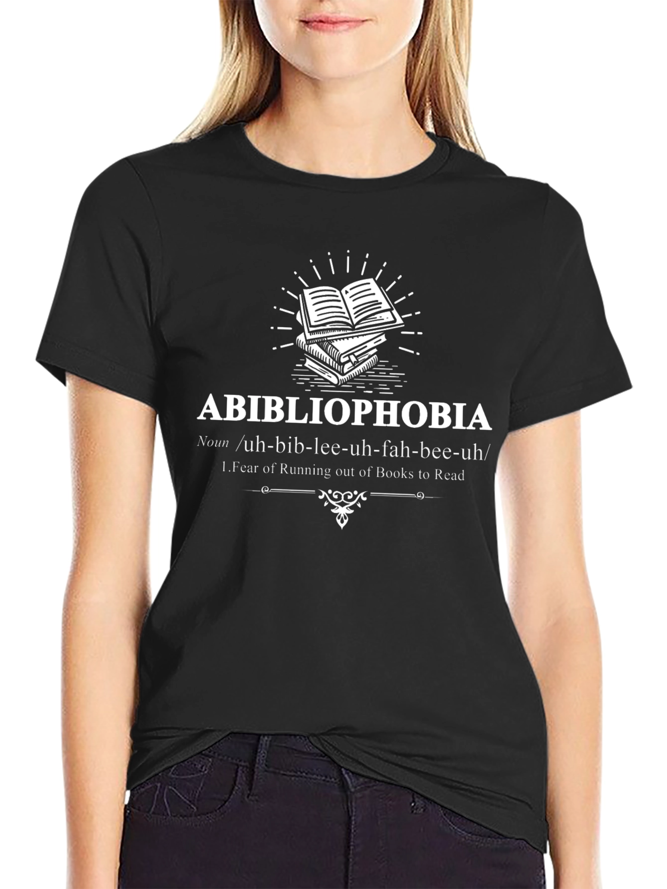 Abibliophobia T-Shirt: Fear of Running Out of Books!