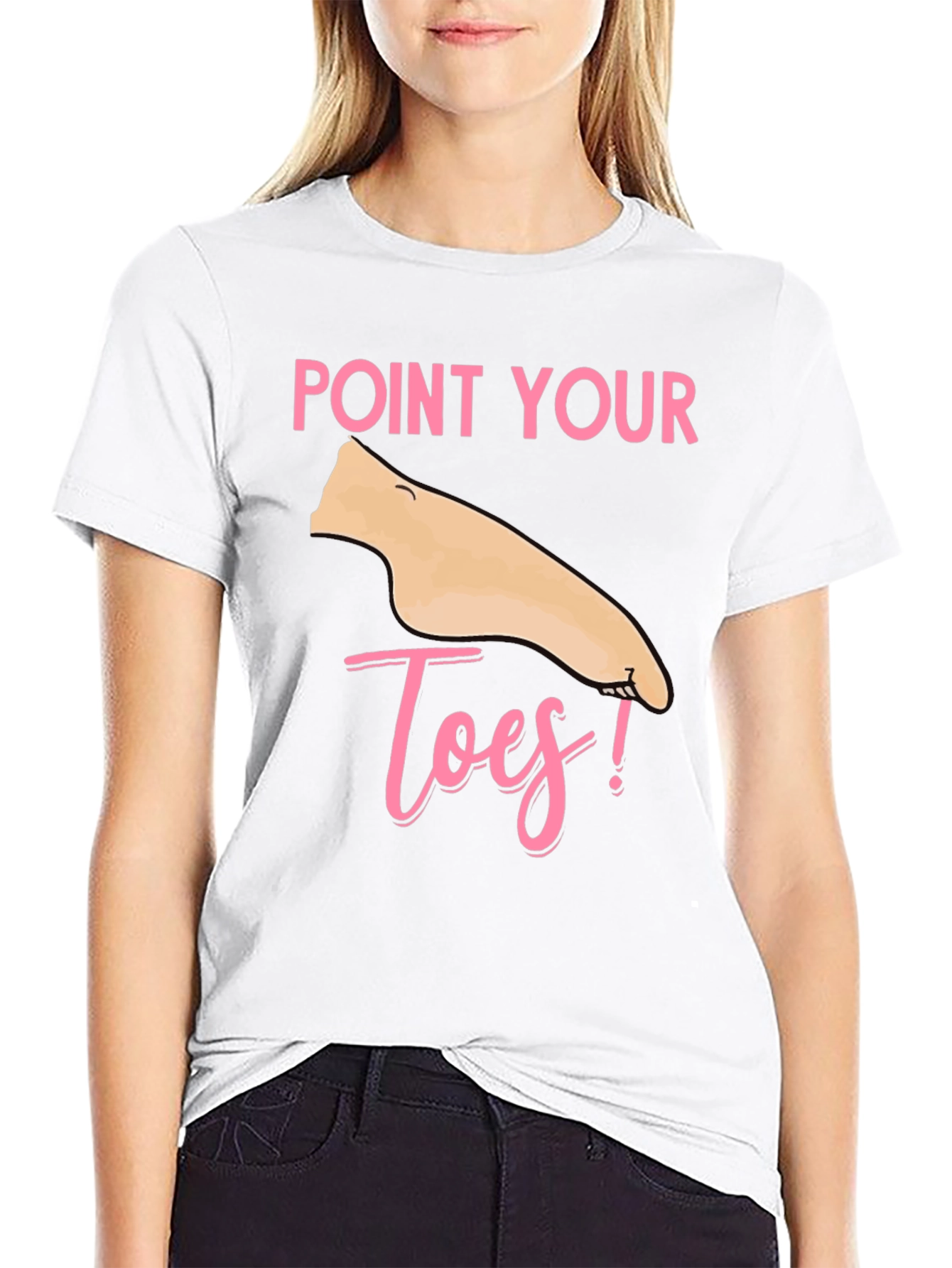 Point Your Toes T-Shirt - Fun & Unique!
