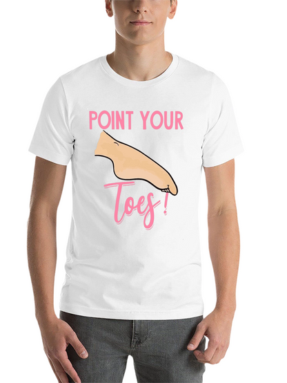 Point Your Toes T-Shirt - Fun & Unique!