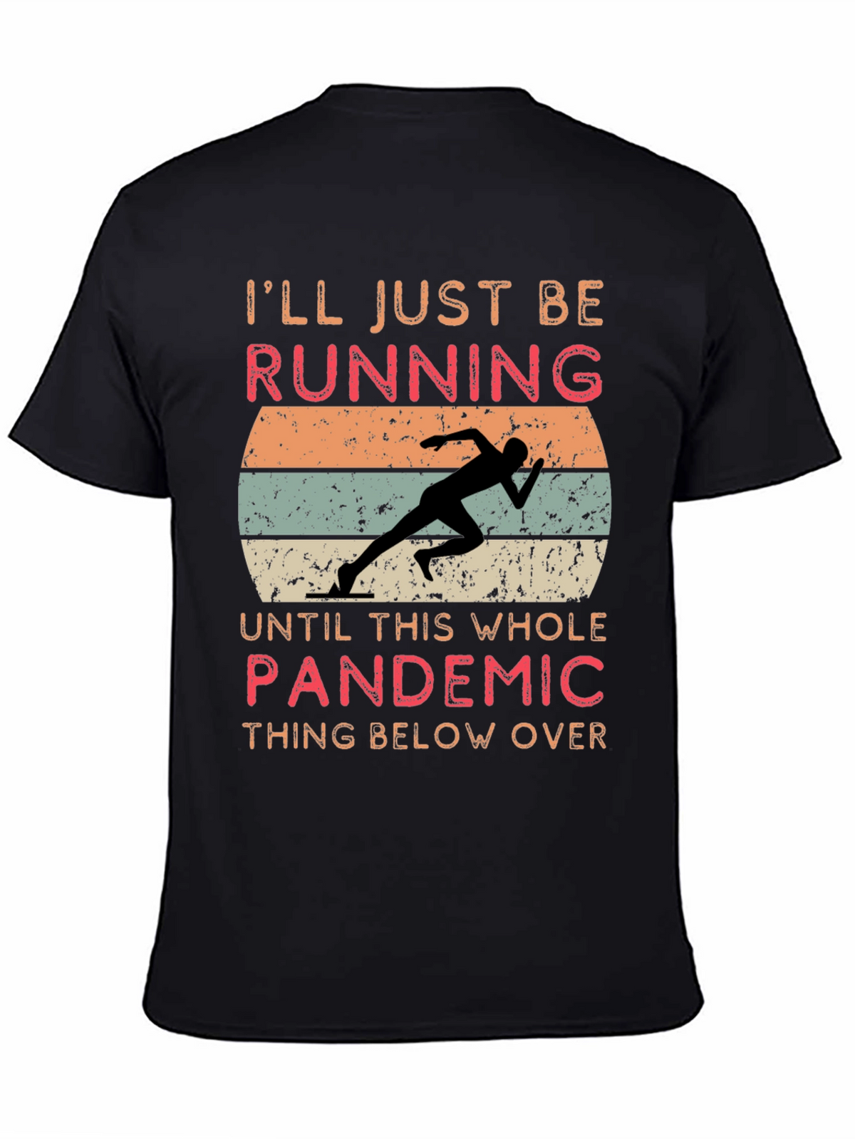 Pandemic Running T-Shirt