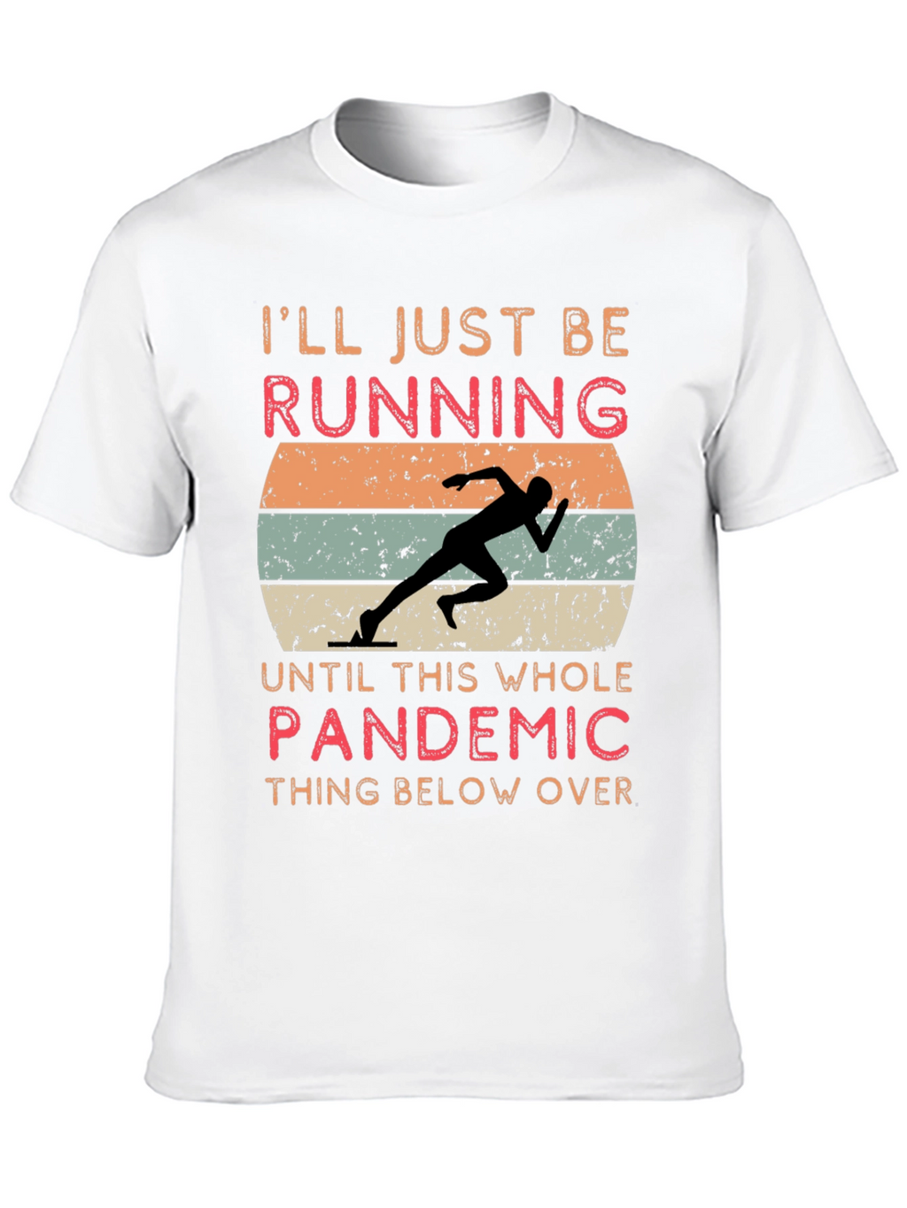 Pandemic Running T-Shirt