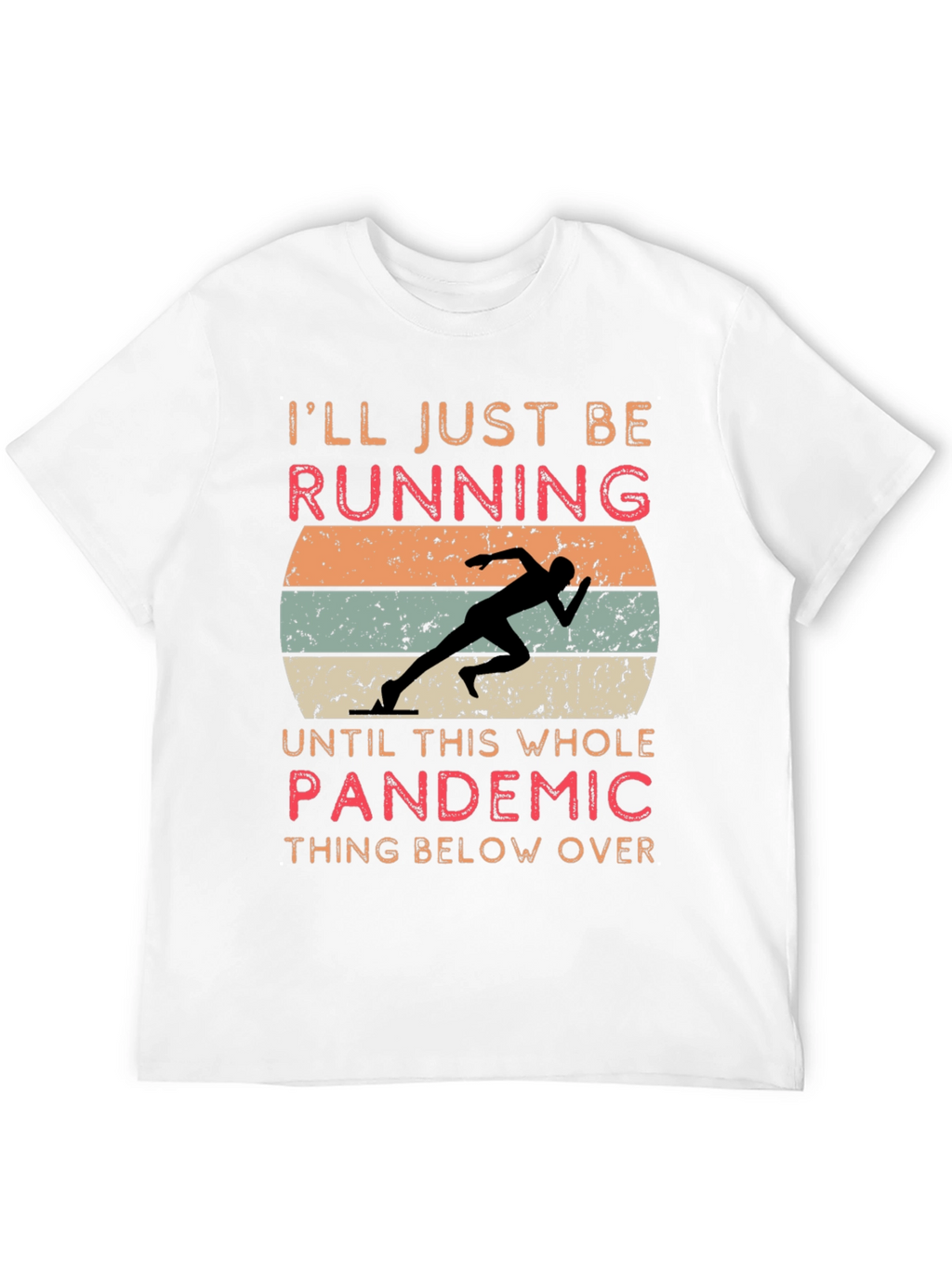 Pandemic Running T-Shirt