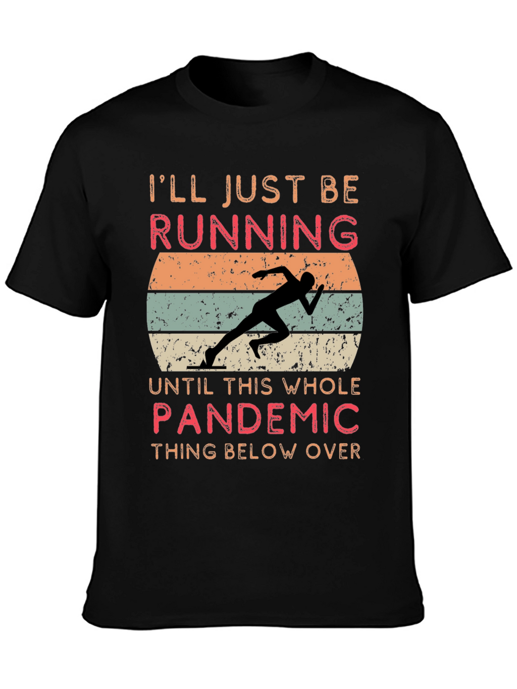 Pandemic Running T-Shirt
