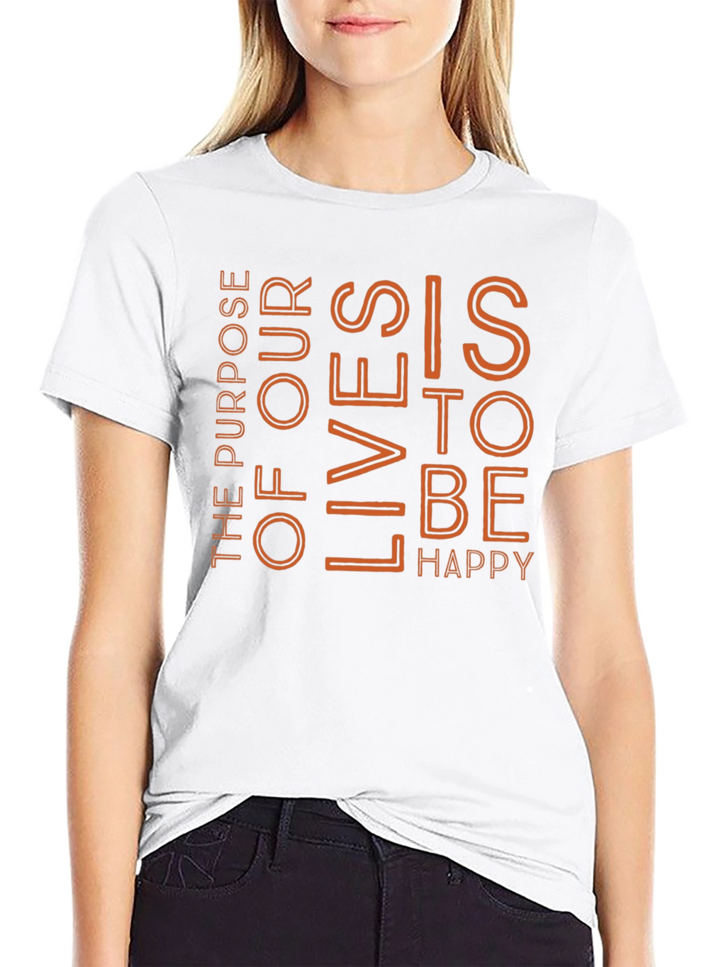 Purpose Of Our Lives To Be Happy Tee