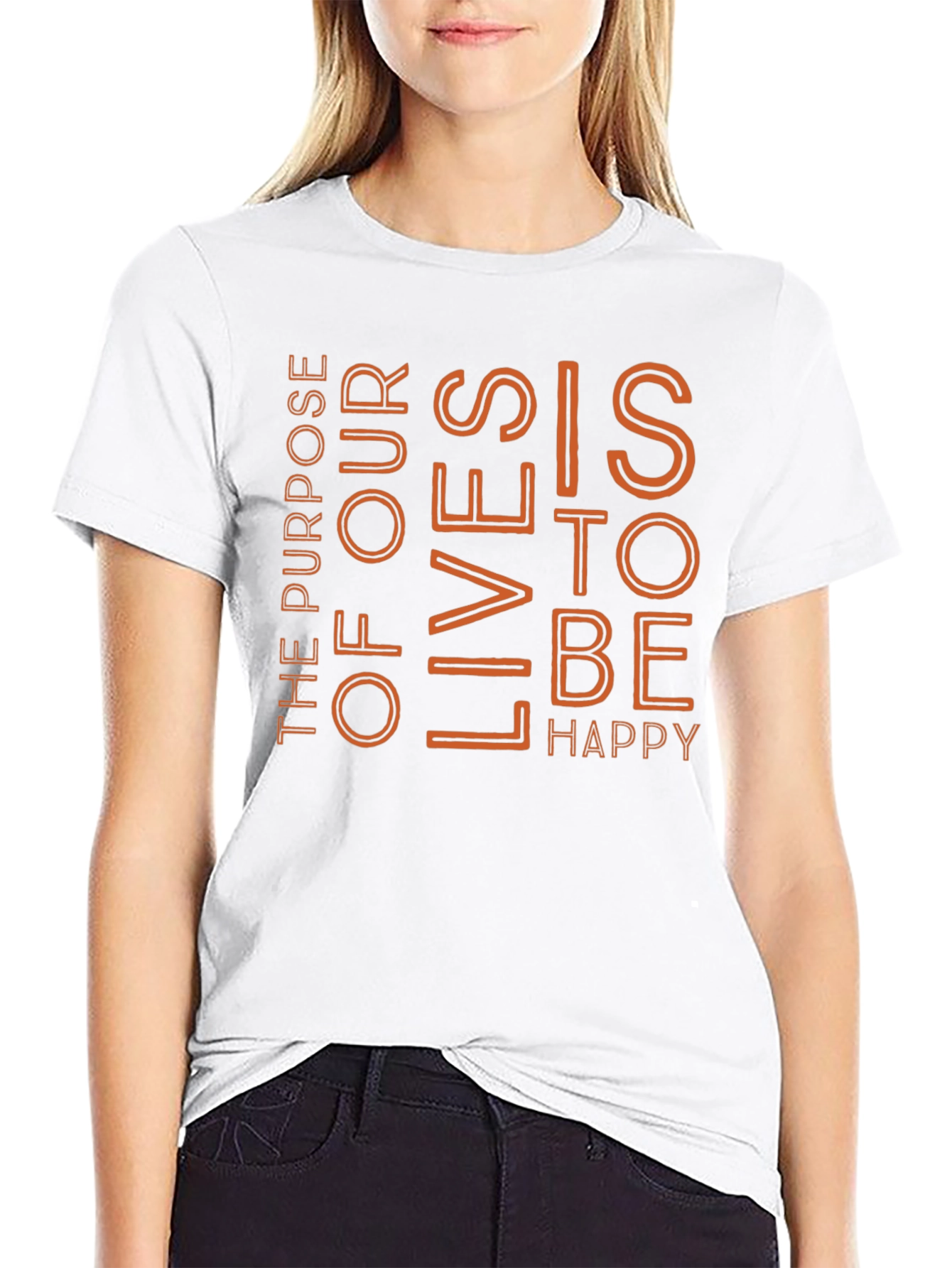 Purpose Of Our Lives To Be Happy Tee