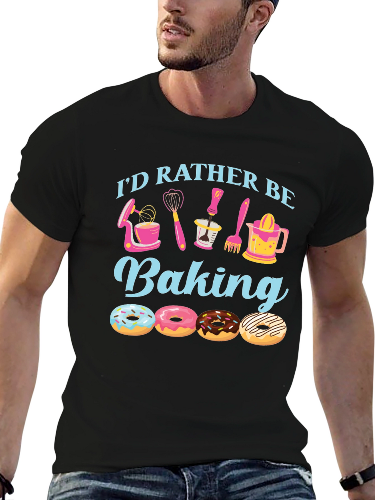 Id Rather Be Baking T-Shirt - Donut Lover Apparel