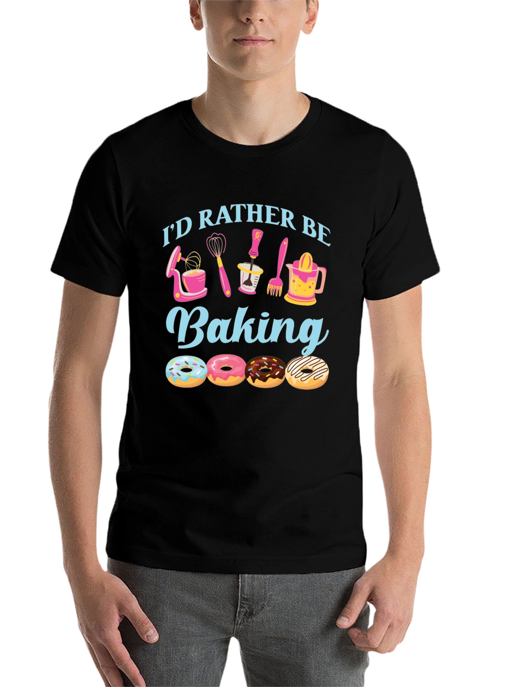 Id Rather Be Baking T-Shirt - Donut Lover Apparel