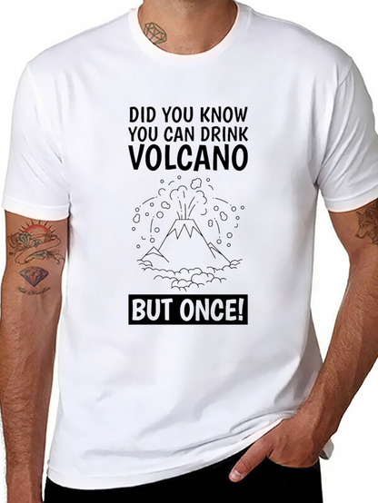 Volcano Humor Graphic T-Shirt