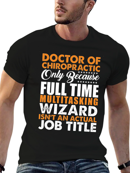 Chiropractor T-Shirt: Full Time Multitasking Wizard