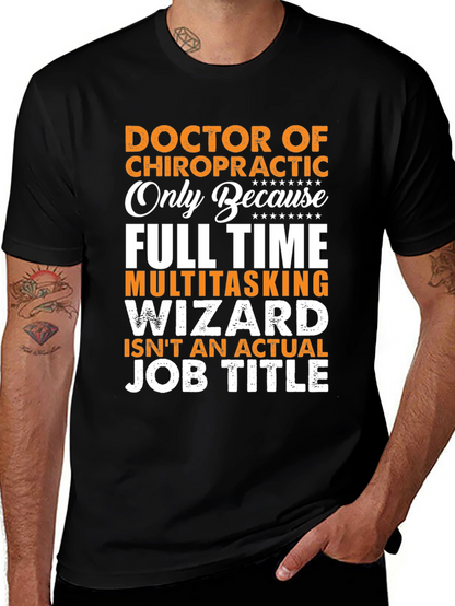 Chiropractor T-Shirt: Full Time Multitasking Wizard