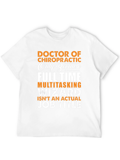 Chiropractor T-Shirt: Full Time Multitasking Wizard