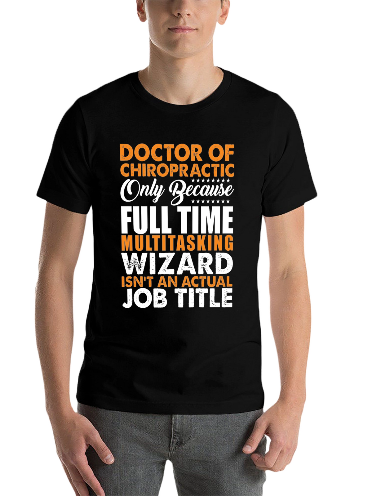 Chiropractor T-Shirt: Full Time Multitasking Wizard