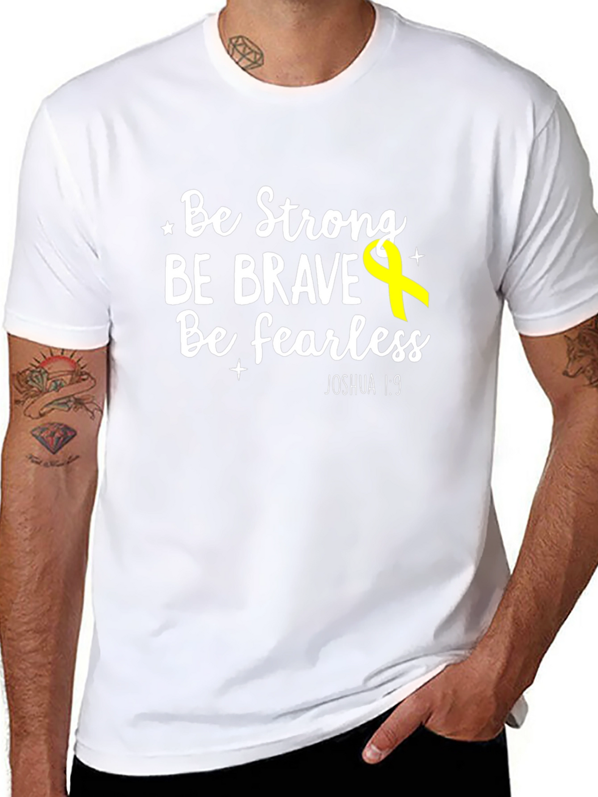 Be Strong Brave Fearless T-Shirt