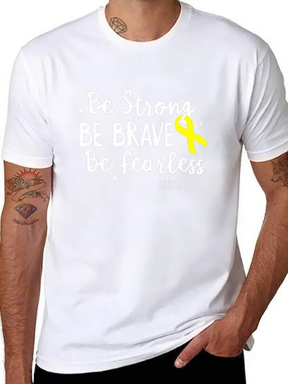 Be Strong Brave Fearless T-Shirt